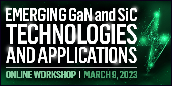 GaN and SiC Workshop 2023